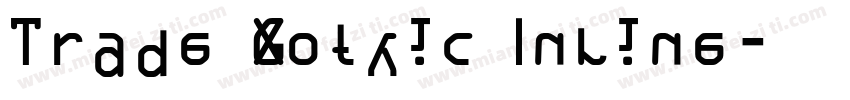 Trade Gothic Inline字体转换